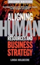 Aligning Human Resources and Business Strategy - Linda Holbeche