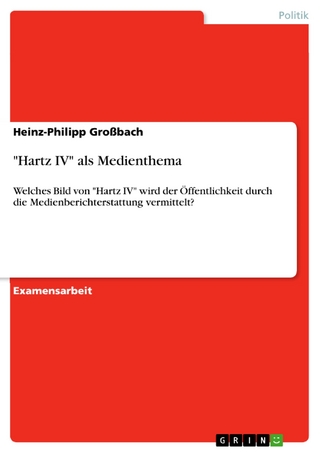 'Hartz IV' als Medienthema - Heinz-Philipp Großbach