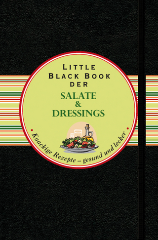 Das Little Black Book der Salate und Dressings - Anke Hennig