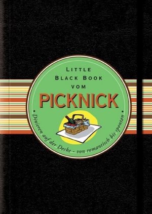 Das Little Black Book vom Picknick - Schwanfelder Werner Schwanfelder