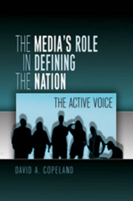 Media's Role in Defining the Nation - Copeland David Copeland