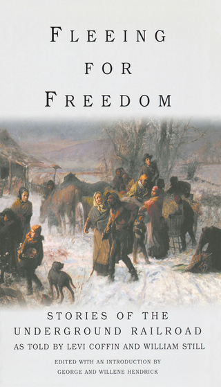 Fleeing for Freedom - Willene Hendrick; George Hendrick
