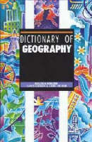 Dictionary of Geography - Geoff Farmer; David Redfern; Malcolm Skinner