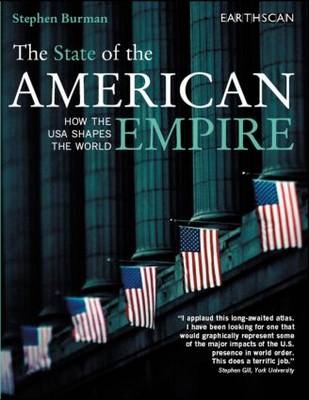 State of the American Empire - Stephen Burman