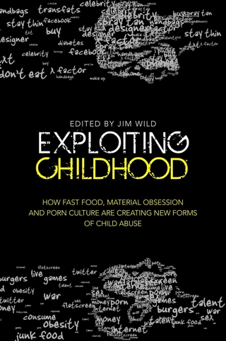 Exploiting Childhood - Jim Wild