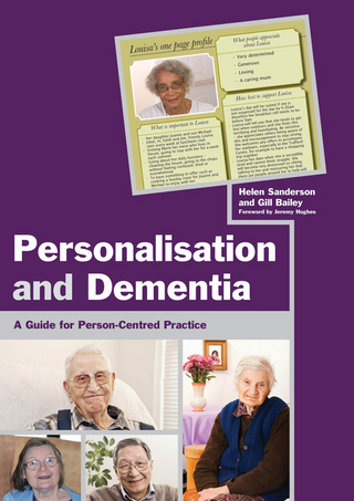Personalisation and Dementia - Gill Bailey; Helen Sanderson