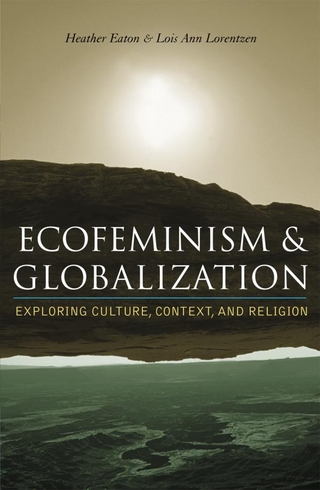 Ecofeminism and Globalization - EATON; Lorentzen