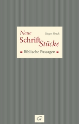 Neue Schrift-Stücke - Jürgen Ebach