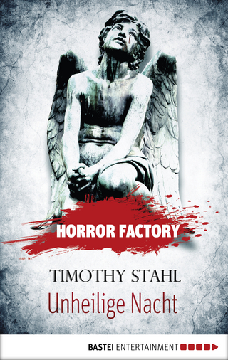 Horror Factory - Unheilige Nacht - Timothy Stahl; Uwe Voehl