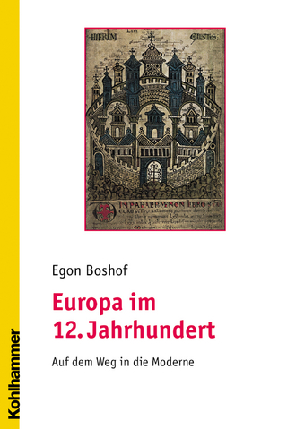 Europa im 12. Jahrhundert - Egon Boshof