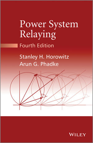Power System Relaying - Stanley H. Horowitz; Arun G. Phadke; James K. Niemira