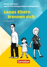 Lenas Eltern trennen sich - Koch, Claus