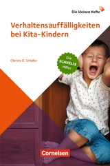Verhaltensauffälligkeiten bei Kita-Kindern - Christa Schäfer