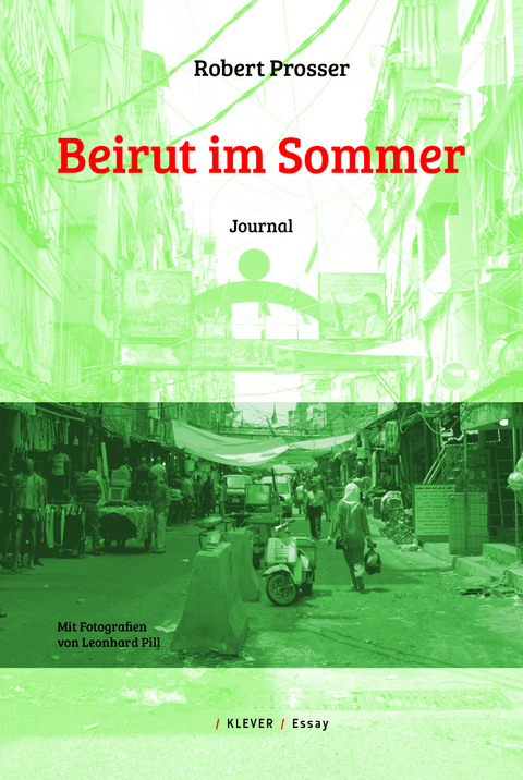 Beirut im Sommer - Robert Prosser