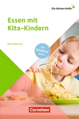 Essen mit Kita-Kindern - Ulla Nedebock