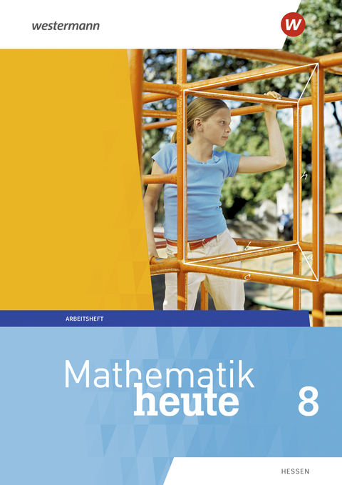 Mathematik heute - Ausgabe 2019 für Hessen - 