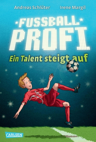 Fußballprofi 2: Fußballprofi - Ein Talent steigt auf - Andreas Schlüter; Irene Margil