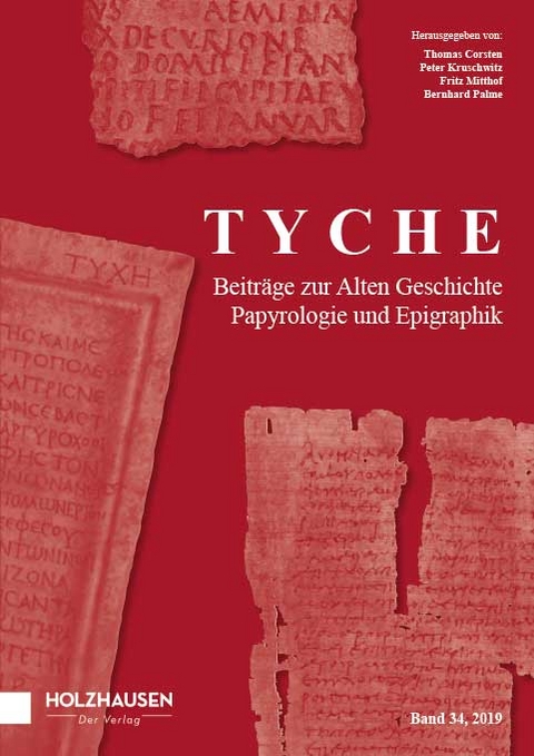 Tyche Band 34 (2019) - Peter Kruschwitz, Firtz Mitthof, Bernhard Palme