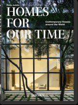 Homes For Our Time. Contemporary Houses around the World. 40th Ed. - Philip Jodidio
