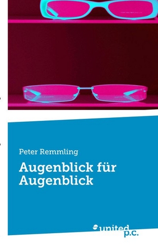 Augenblick für Augenblick - Peter Remmling