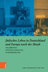 Jüdisches Leben in Deutschland und Europa nach der Shoah - 