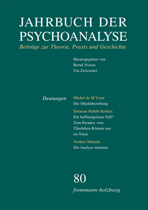 Jahrbuch der Psychoanalyse / Band 80: Deutungen - 