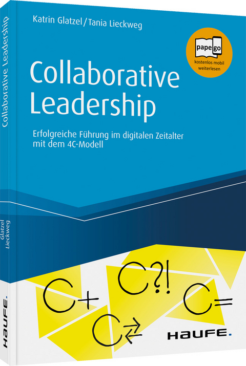 Collaborative Leadership - Katrin Glatzel, Tania Lieckweg