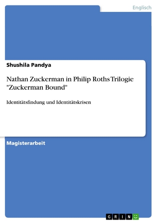 Nathan Zuckerman in Philip Roths Trilogie 'Zuckerman Bound' - Shushila Pandya