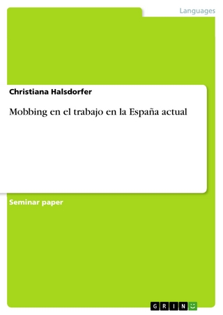 Mobbing en el trabajo en la España actual - Christiana Halsdorfer
