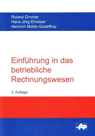 Einführung in das betriebliche Rechnungswesen - Roland Dincher; Hans J Ehreiser; Heinrich Müller-Godeffroy