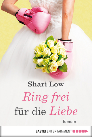 Ring frei für die Liebe - Shari Low