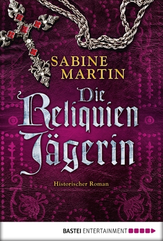 Die Reliquienjägerin - Sabine Martin