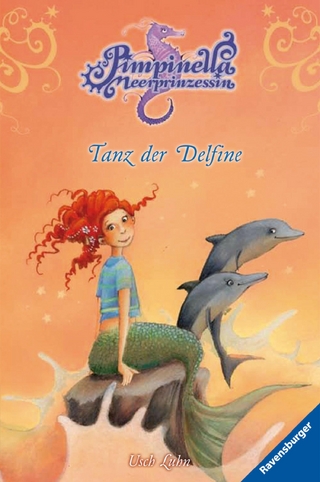 Pimpinella Meerprinzessin 7: Tanz der Delfine - Usch Luhn; Ravensburger Verlag GmbH