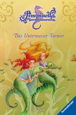 Pimpinella Meerprinzessin 8: Das Unterwasser-Turnier - Usch Luhn; Ravensburger Verlag GmbH