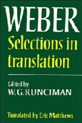 Max Weber: Selections in Translation - Max Weber; W. G. Runciman