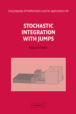 Stochastic Integration with Jumps - Klaus Bichteler