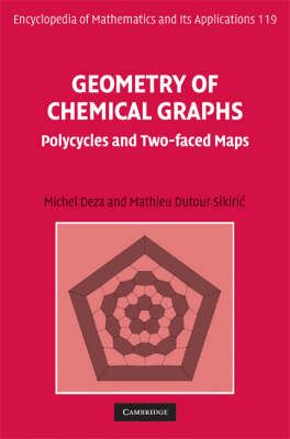 Geometry of Chemical Graphs - Michel Deza; Mathieu  Dutour Sikiric