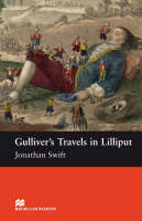 Gulliver's Travels in Lilliput - Jonathan Swift