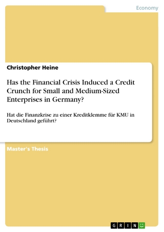 Has the Financial Crisis Induced a Credit Crunch for Small and Medium-Sized Enterprises in Germany? - Christopher Heine