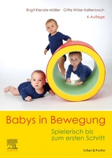 Babys in Bewegung - Kienzle-Müller, Birgit; Wilke-Kaltenbach, Gitta