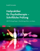 Heilpraktiker für Psychotherapie - Schriftliche Prüfung - Schneider, Rudolf
