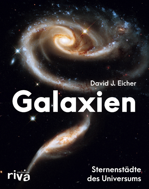 Galaxien - David J. Eicher