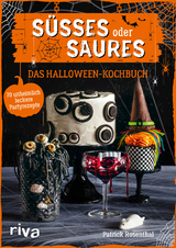 Süßes oder Saures – Das Halloween-Kochbuch - Patrick Rosenthal