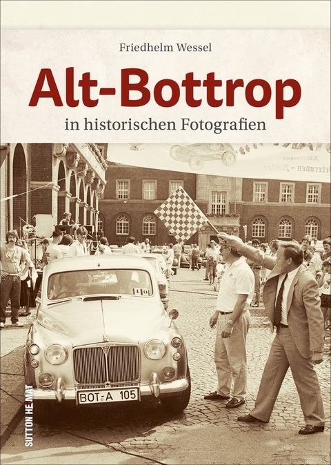 Alt-Bottrop - Friedhelm Wessel
