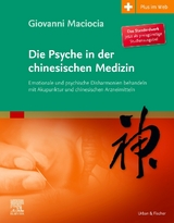 Die Psyche in der chinesischen Medizin - Maciocia, Giovanni