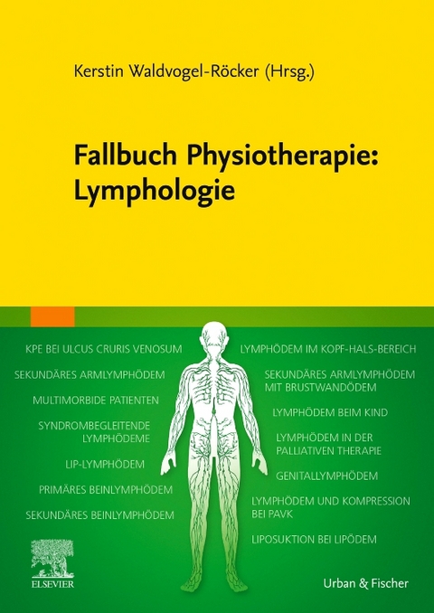 Fallbuch Physiotherapie: Lymphologie - 