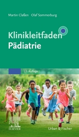Klinikleitfaden Pädiatrie - Claßen, Martin; Sommerburg, Olaf