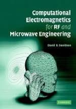 Computational Electromagnetics for RF and Microwave Engineering -  David B. Davidson