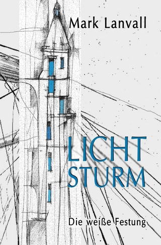 Lichtsturm - Mark Lanvall