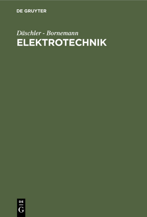 Elektrotechnik - Artur Däschler, Hans Bornemann